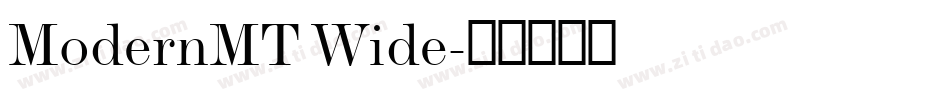 ModernMT Wide字体转换